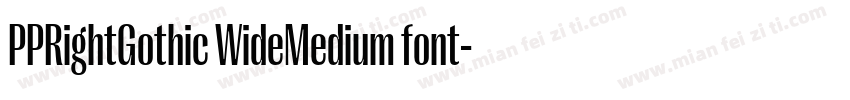 PPRightGothic WideMedium font字体转换